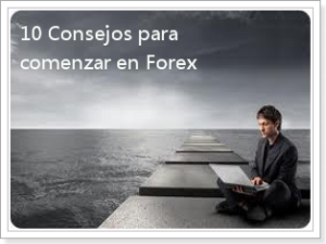 10_consejos_comenzar_forex